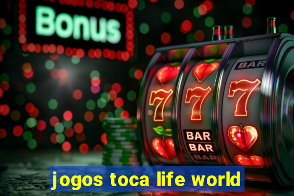 jogos toca life world